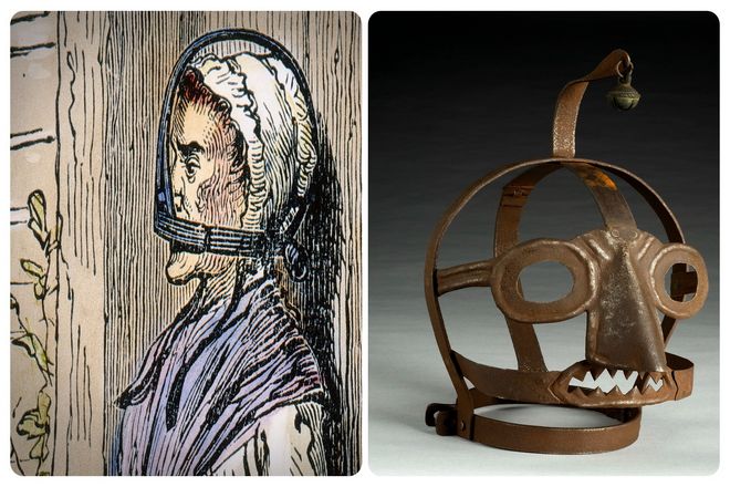 В Англии и Шотландии 17-го века так называемая узда брани использовалась для наказания буйных или непослушных женщин. Аппарат был сделан из железа и надевался на женщин.